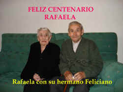  FELIZ CENTENARIO,  RAFAELA !!
