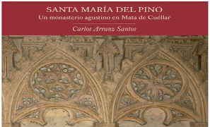 YA EST A LA VENTA EL LIBRO SOBRE EL ANTIGUO CONVENTO DEL PINO DE MATA DE CULLAR