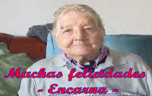 HOY 7 DE ENERO, ENCARNACIN CULLAR, CUMPLE 99 AOS